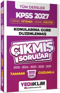 Yediiklim Yayınları 2027 KPSS Genel Yetenek Genel Kültür Konularına Göre Düzenlenmiş Tamamı Çözümlü Çıkmış Sorular