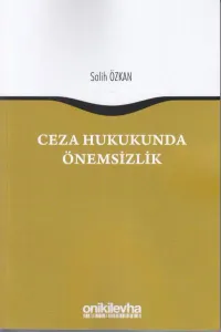 Ceza Hukukunda Önemsizlik