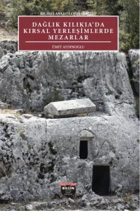 GRAVES IN RURAL SETTLEMENTS IN MOUNTAINOUS CILICIA
