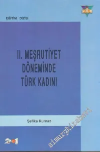 2. Meşrutiyet Döneminde Türk Kadını -        1996