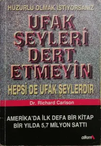 Ufak Şeyleri Dert Etmeyin