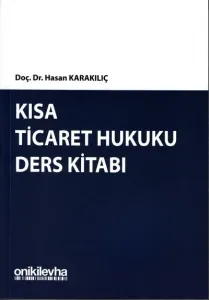 Kısa Ticaret Hukuku Ders Kitabı