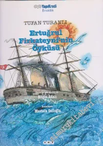 Ertuğrul Fırkateyni'nin Öyküsü -