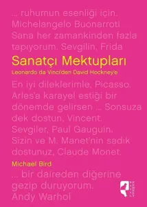 Sanatçı Mektupları; Leonardo da Vinci'den David Hockney'e