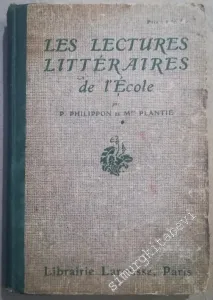 Les Lectures Littéraires de l'École: Cours Moyen (2e année) - Cours Supérieur  - Cours Complémentaire -        1946