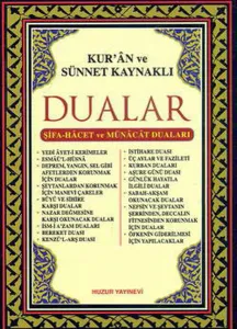Kurân Ve Sünnet Kaynaklı Dualar