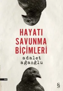 Hayatı Savunma Biçimleri