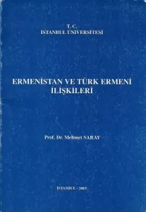 Ermenistan ve Türk Ermeni İlişkileri