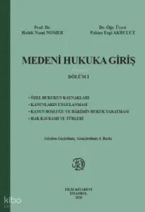 Medeni Hukuka Giriş Dersleri BÖLÜM I