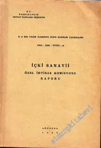 İçki Sanaayi: Özel İhtisas Komisyonu Raporu  -