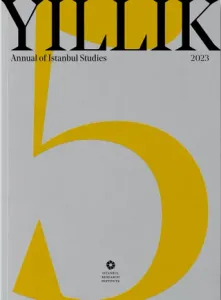 Yıllık 2023 - Annual of Istanbul Studies No: 5