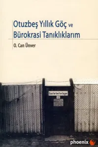 Otuzbeşyıllık Göç ve Bürokrasi Tanıklıklarım
