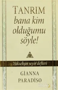 Tanrım Bana Kim Olduğumu Söyle!