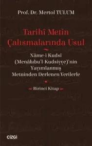 Tarihi Metin Çalışmalarında Usul