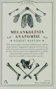 Melankolinin Anatomisi II. Fasikül