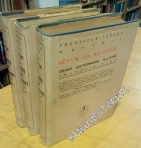 Fransızca - Türkçe Resimli Büyük Dil Kılavuzu = Grand Dictionnaire Illustré Français - Turc  -  3 Cilt TAKIM -