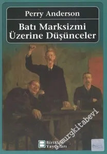 Batı Marksizmi Üzerine Düşünceler -        2016