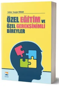 Özel Eğitim ve Özel Gereksinimli Bireyler
