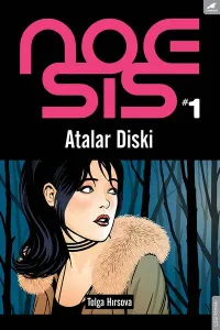 Noesis 1 - Atalar Diski
