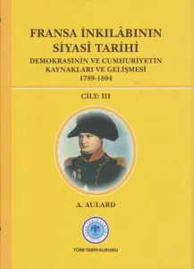 Fransa İnkılabının Siyasi Tarihi Cilt-3
