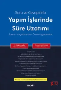 Soru ve Cevaplarla Yapım İşlerinde Süre Uzatımı