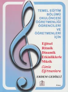 Eğitsel Ritmik Dinamik Etkinliklerle Müzik