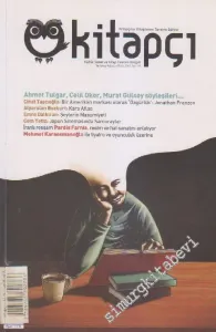 Kitapçı Kültür, Sanat ve Kitap Tanıtım Dergisi - Sayı: 2      Temmuz - Ağustos - Eylül