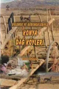 Gelenek ve Görenekleriyle Konya Dağ Köyleri