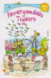 Akvaryumdaki Tiyatro -