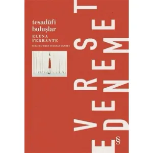 Tesadüfi Buluşlar - Elena Ferrante