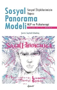 Sosyal Panorama Modeli-Sosyal İlişkilerimizin Yapısı NLP ve Psikoterapi