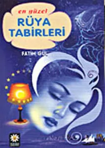 En Güzel Rüya Tabirleri