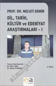 Dil, Tarih, Kültür ve Edebiyat Araştırmaları Cilt 1 -