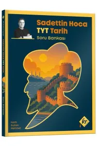 Sadettin Hoca TYT Tarih Soru Bankası