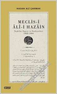 Meclis-i Ali-i Hazain (Teşkilat Yapısı ve Faaliyetleri 1860 - 1866) -         2023