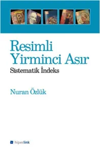 Resimli Yirminci Asır; Sistematik İndeks