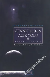 Nehcü'l Feradis = Cennetlerin Açık Yolu -