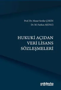 Hukuki Açıdan Veri Lisans Sözleşmeleri