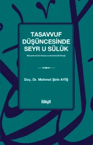 Tasavvuf Düşüncesinde Seyr u Sülûk