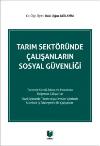 Tarım Sektöründe Çalışanların Sosyal Güvenliği