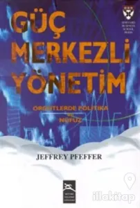 Güç Merkezli Yönetim