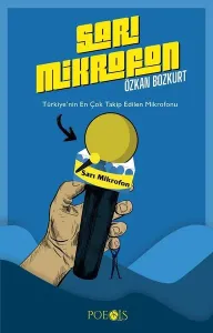 Sarı Mikrofon; Türkiye'nin En Çok Takip Edilen Mikrofonu
