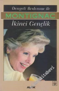 Dengeli Beslenme ile İkinci Gençlik -         2002