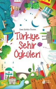 Türkiye Şehir Öyküleri