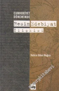 Cumhuriyet Döneminde Resim Edebiyat İlişkisi -        2000