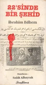 22' Sinde Bir Şehid İbrahim Edhem İslamiyet'te Ahlak ve Kadınlarda Tesettür