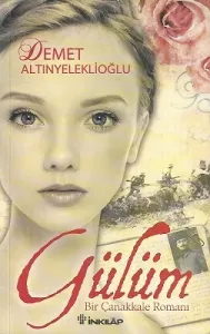 Gülüm (Bir Çanakkale Romanı)