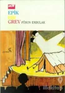 Epik Bir Grev