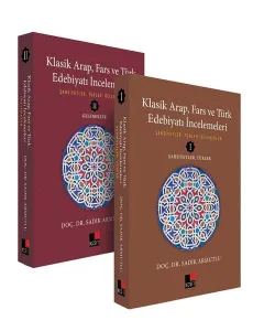 Klasik Arap, Fars Ve Türk Edebiyatı İncelemeleri (2 Cilt)