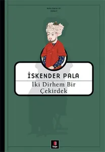 İki Dirhem Bir Çekirdek